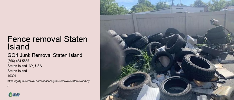 Junk recycling Fence removal Staten Island