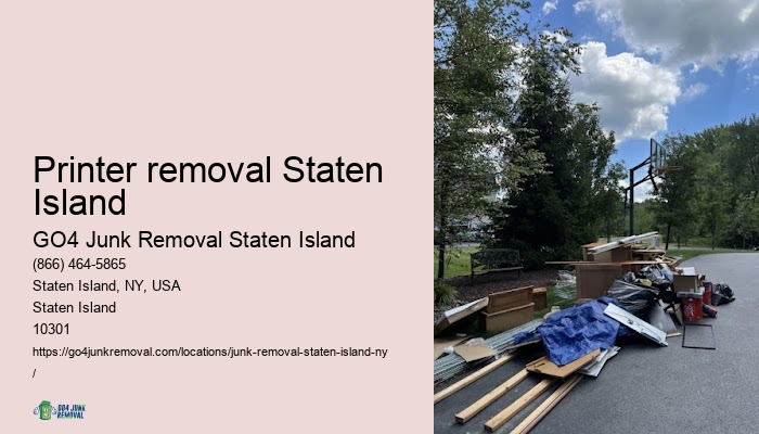 Garbage removal Printer removal Staten Island