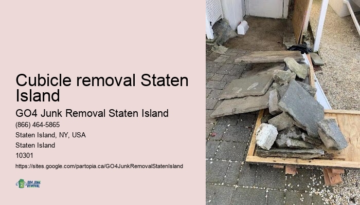 Cubicle removal Staten Island estate cleanout