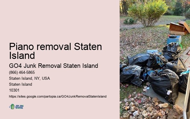 Piano removal Staten Island garbage cleanout